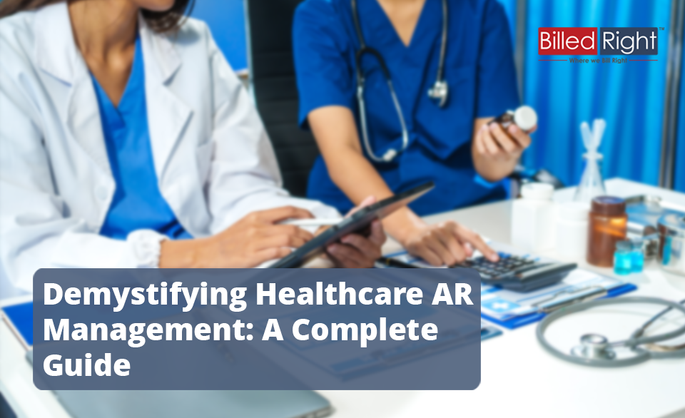 Demystifying Healthcare AR Management: A Complete Guide