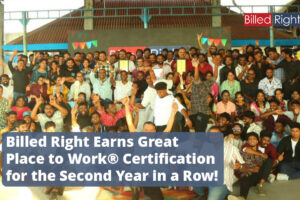 Celebrating a Culture of Excellence: Billed Right Earns Great Place to Work® Certification for the Second Year in a Row!