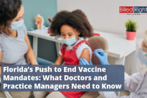 Florida’s Push to End Vaccine Mandates: What Doctors and Practice Managers Need to Know