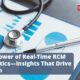 The Power of Real-Time RCM Analytics—Insights That Drive Action