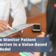 How to Monitor Patient Satisfaction in a Value-Based Care Model