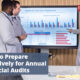 How to Prepare Effectively for Annual Financial Audits